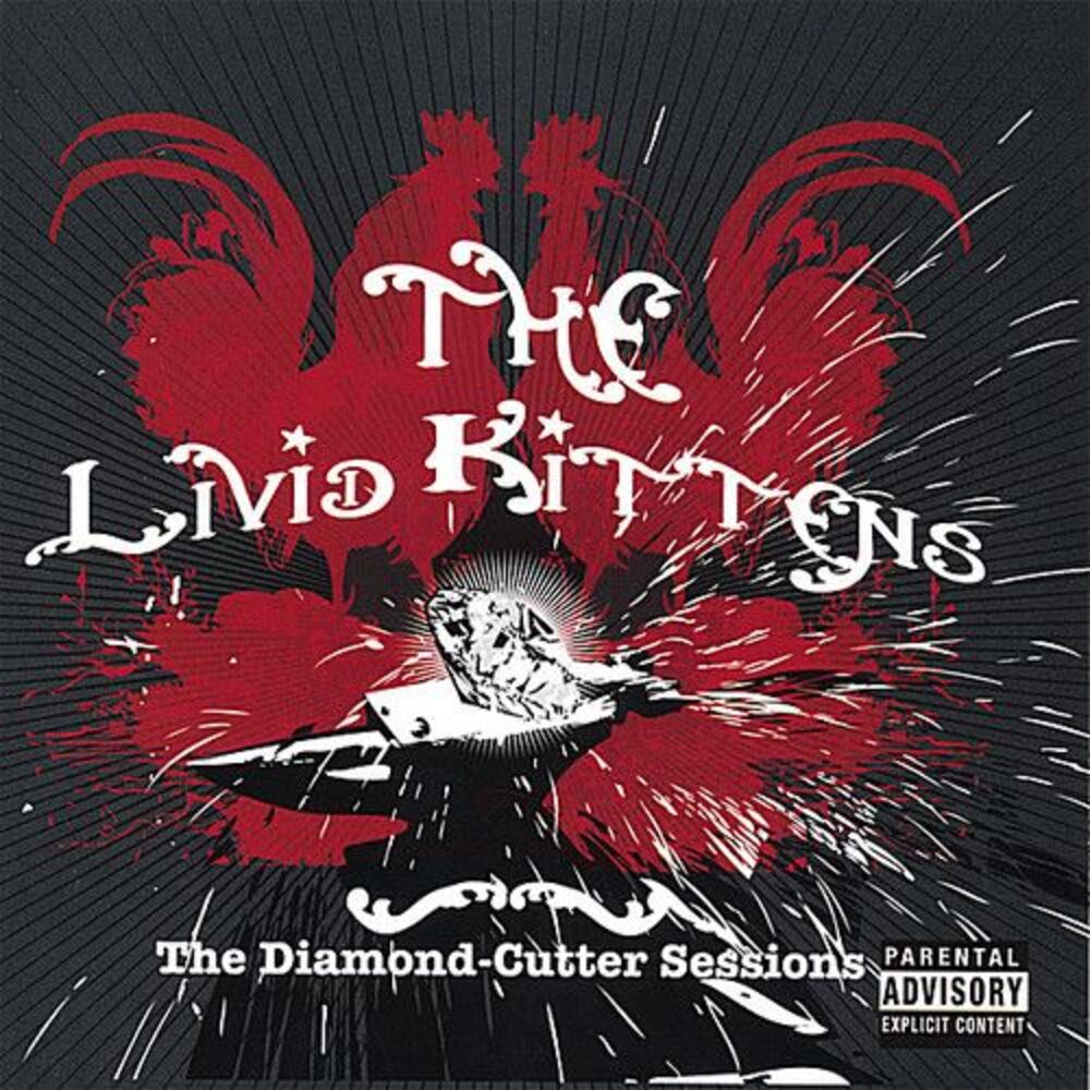 The Livid Kittens - Diamond-Cutter Sessions  CD